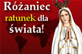 Różaniec - ratunek dla świata