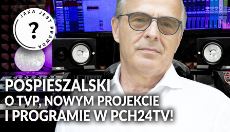 Jaka-jest-prawda_Pospieszalski-o-nowym-programie.png