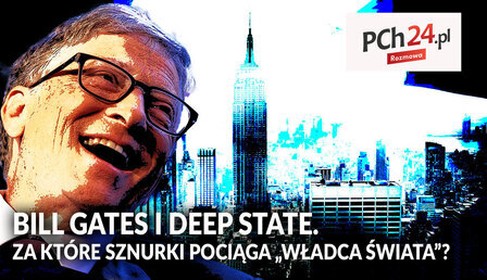 rozmowa-PCh_Bill-Gates-deep-state.jpg