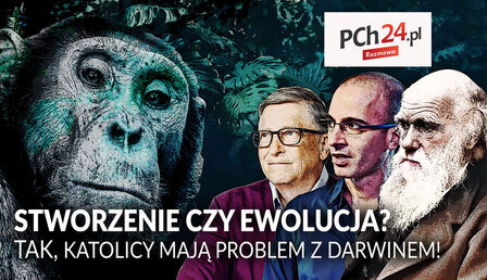 rozmowa-PCh_stworzenie-czy-ewolucja.jpg