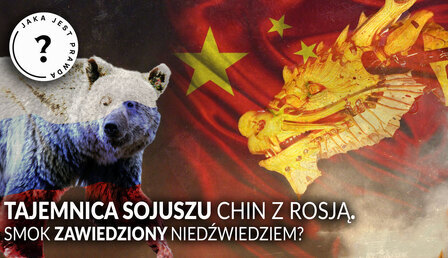 Jaka-jest-prawda_Rosja-Chiny.jpg