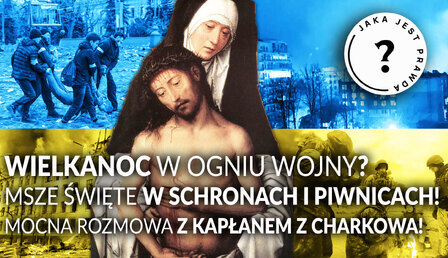 jaka-jest-prawda_Wielkanoc-Charkow-2.jpg