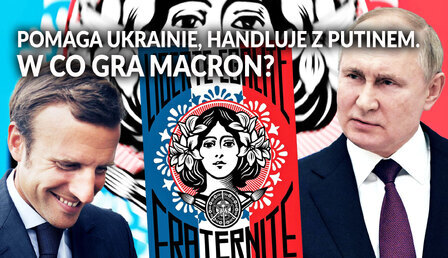 Jaka-jest-prawda_Putin-Macron-fraternite.jpg
