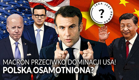 Jaka-jest-prawda_Macron-Chiny-USA-Polska.jpg