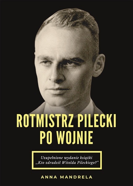 ROTMISTRZ-PILECKI-PO-WOJNIE-oklejka-przod (1) (002)