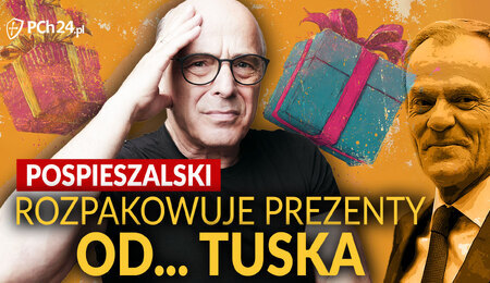 Pospieszalski-Tusk-antyrodzinne-prezenty.jpg