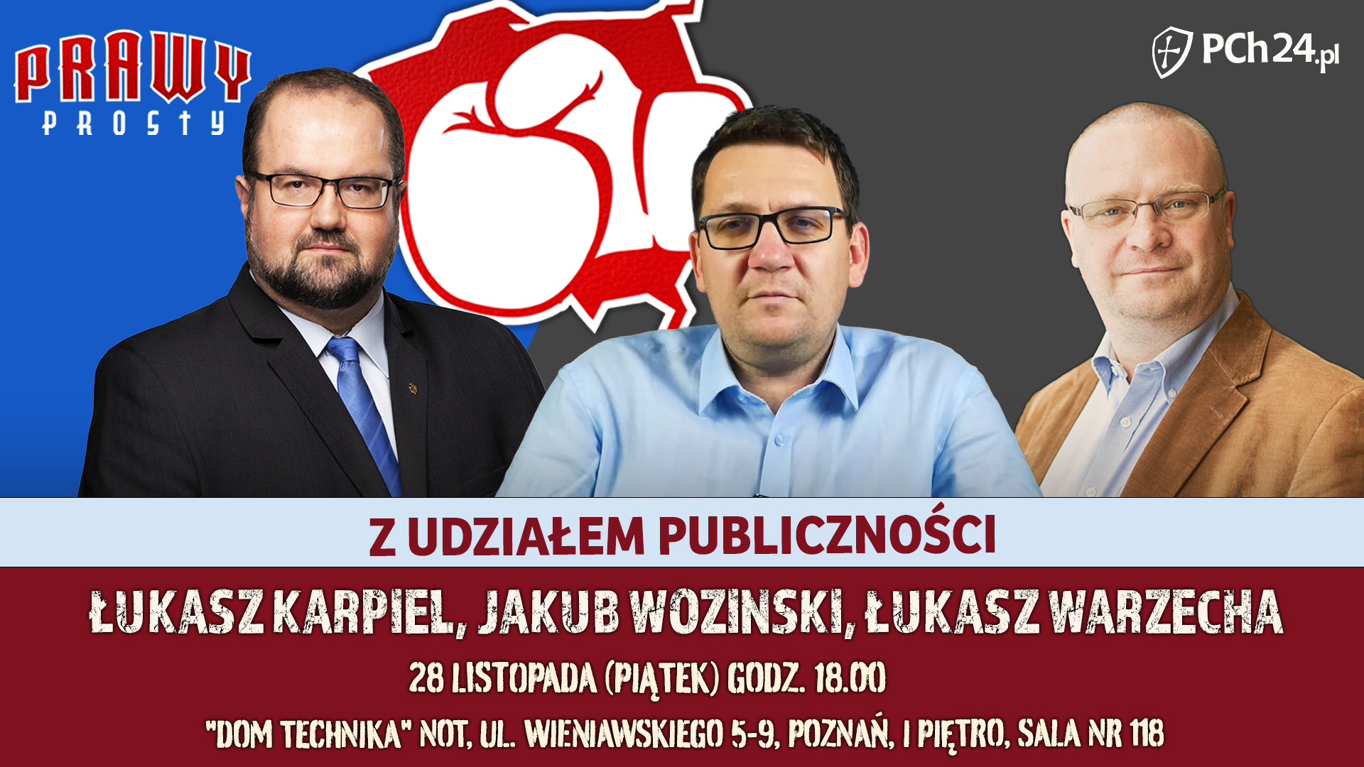 Już w ten piątek! Warzecha, Woziński, Karpiel. Zapraszamy do Poznania